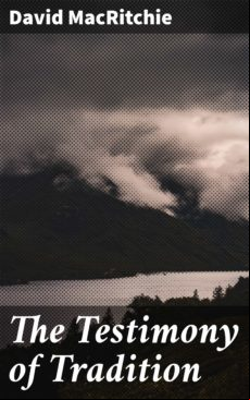 THE TESTIMONY OF TRADITION EBOOK (edición en inglés)