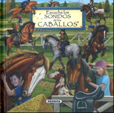 Escucha Los Sonidos De Los Caballos