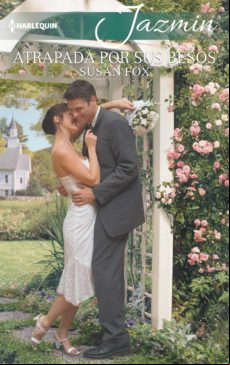 Atrapada Por Sus Besos (ebook)