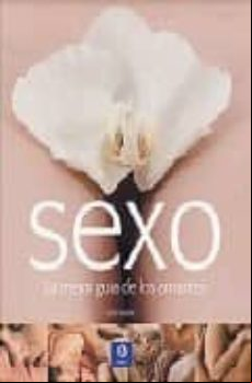 Sexo: Mejor Guia De Los Amantes