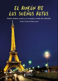 EL RINCÓN DE LOS SUEÑOS ROTOS